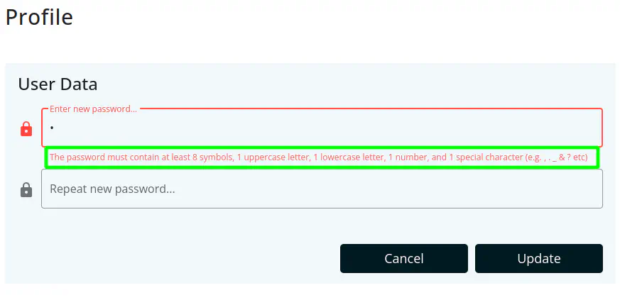 The rule of creation of the password should contain at least 8 characters: 1 in the upper register, 1 in the lower register, 1 digit and 1 special symbol (Eg , . _ &amp; ? and other)